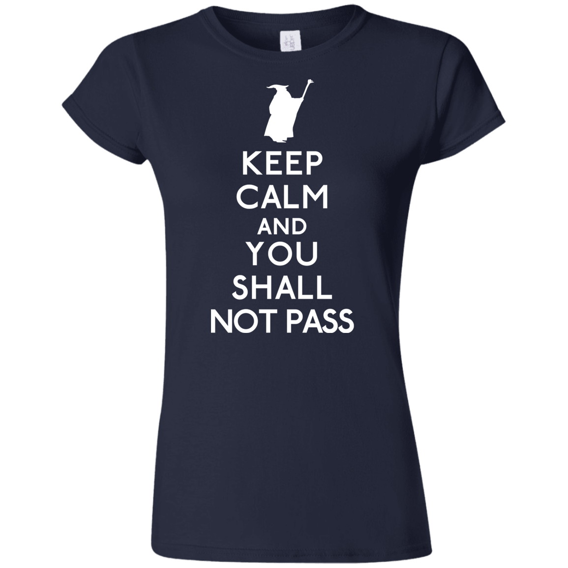 T-Shirts Navy / S Keep Calm You Shall Not Pass Junior Slimmer-Fit T-Shirt