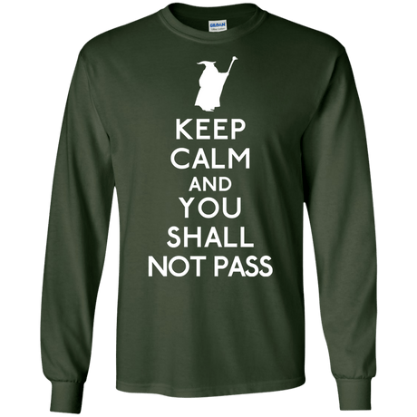 T-Shirts Forest Green / S Keep Calm You Shall Not Pass Men's Long Sleeve T-Shirt