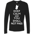 T-Shirts Black / S Keep Calm You Shall Not Pass Men's Premium Long Sleeve