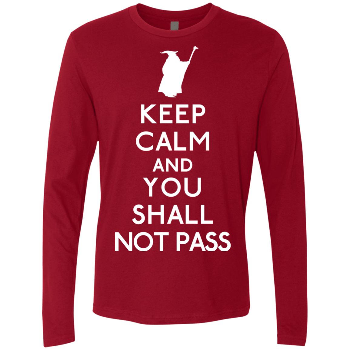 T-Shirts Cardinal / S Keep Calm You Shall Not Pass Men's Premium Long Sleeve
