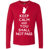 T-Shirts Red / S Keep Calm You Shall Not Pass Men's Premium Long Sleeve