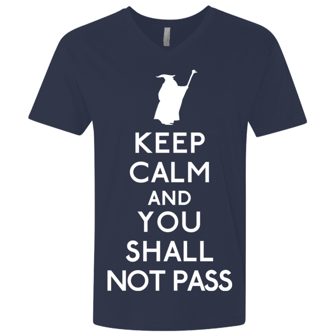 T-Shirts Midnight Navy / X-Small Keep Calm You Shall Not Pass Men's Premium V-Neck