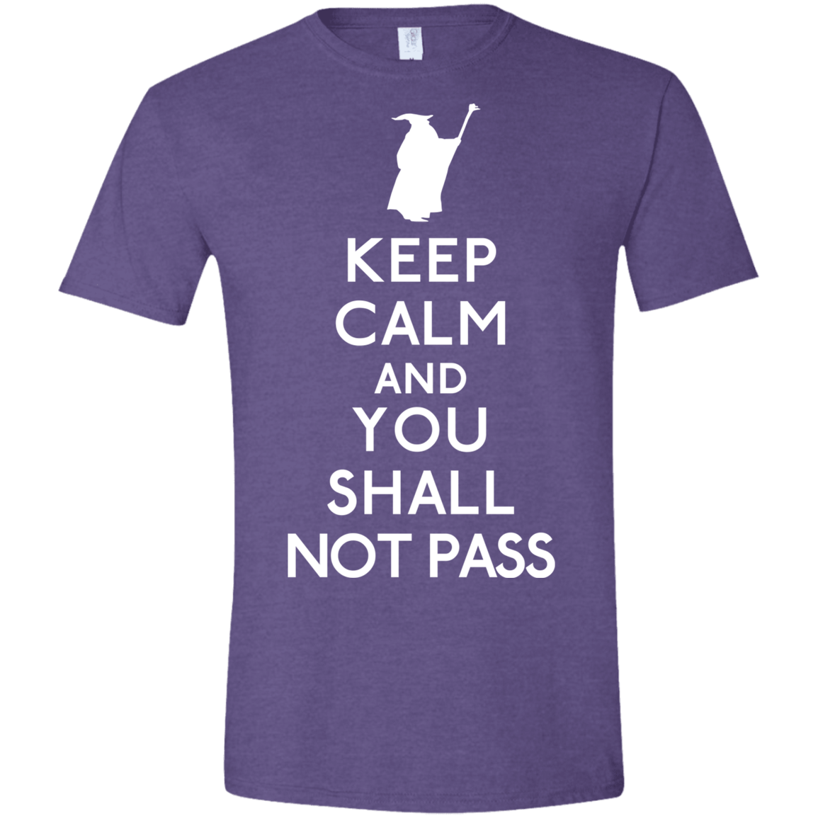 T-Shirts Heather Purple / S Keep Calm You Shall Not Pass Men's Semi-Fitted Softstyle
