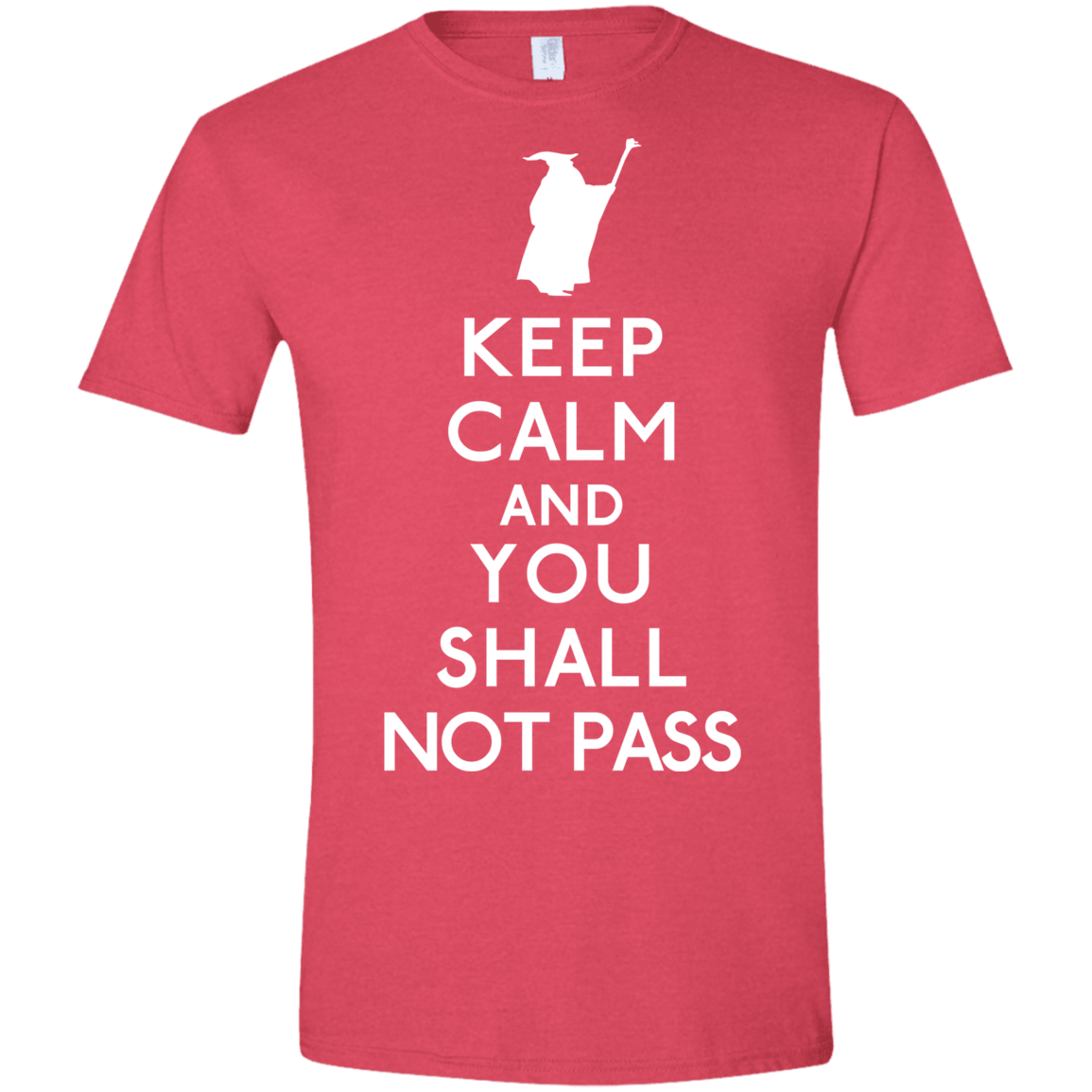 T-Shirts Heather Red / S Keep Calm You Shall Not Pass Men's Semi-Fitted Softstyle