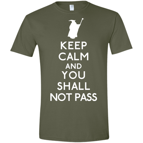 T-Shirts Military Green / S Keep Calm You Shall Not Pass Men's Semi-Fitted Softstyle
