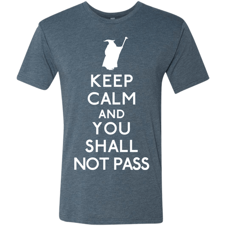 T-Shirts Indigo / S Keep Calm You Shall Not Pass Men's Triblend T-Shirt