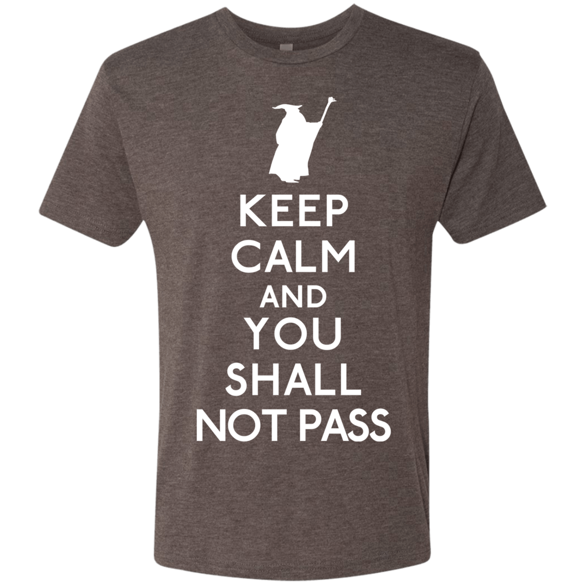 T-Shirts Macchiato / S Keep Calm You Shall Not Pass Men's Triblend T-Shirt