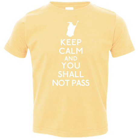 T-Shirts Butter / 2T Keep Calm You Shall Not Pass Toddler Premium T-Shirt