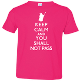 T-Shirts Hot Pink / 2T Keep Calm You Shall Not Pass Toddler Premium T-Shirt