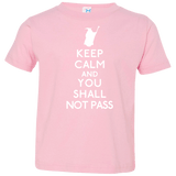 T-Shirts Pink / 2T Keep Calm You Shall Not Pass Toddler Premium T-Shirt