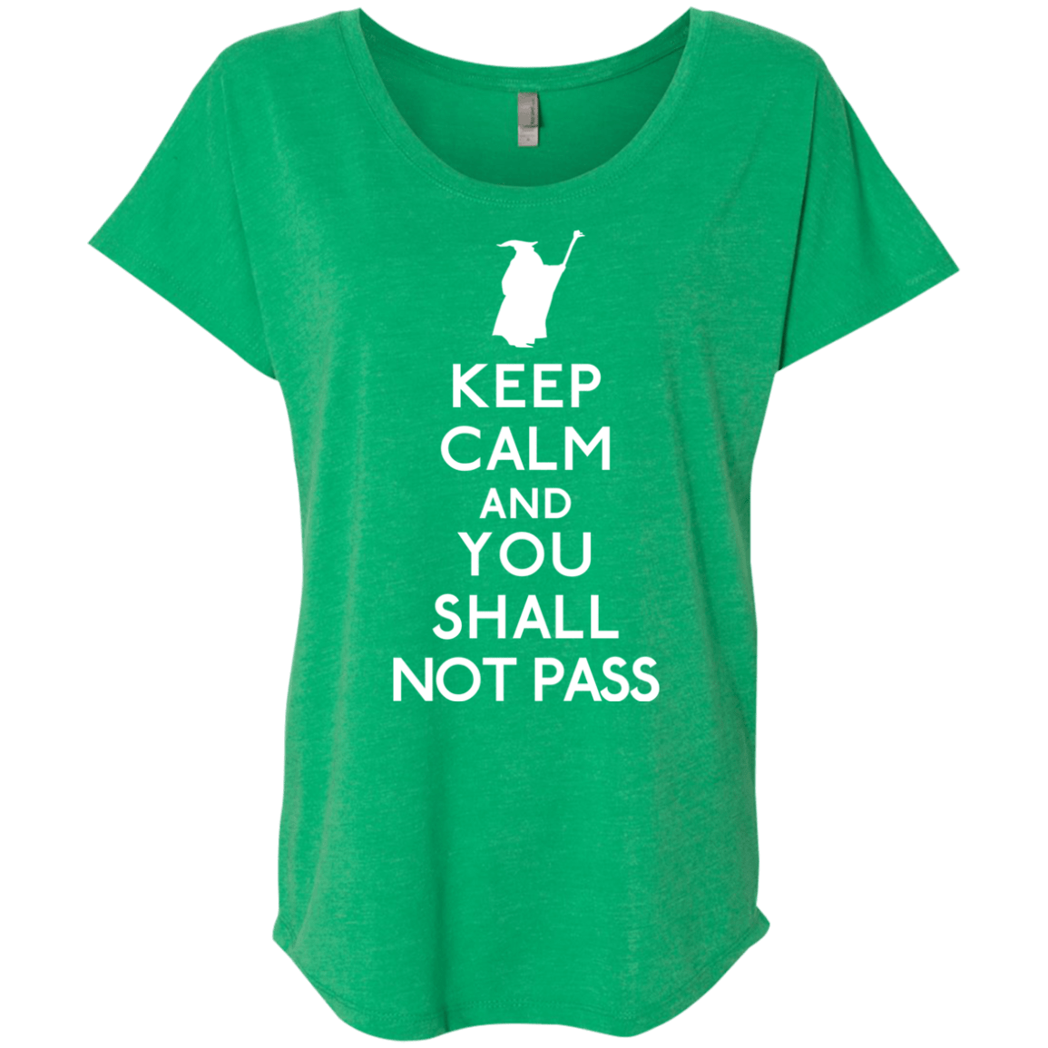 T-Shirts Envy / X-Small Keep Calm You Shall Not Pass Triblend Dolman Sleeve