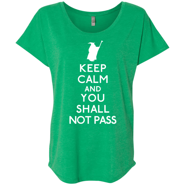 T-Shirts Envy / X-Small Keep Calm You Shall Not Pass Triblend Dolman Sleeve