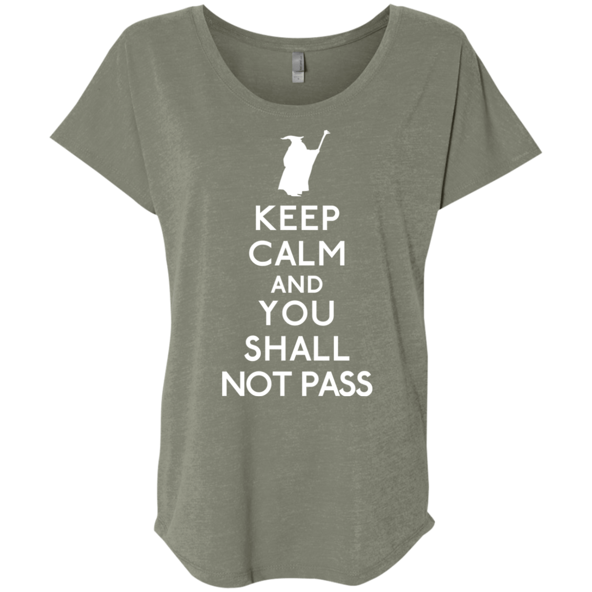 T-Shirts Venetian Grey / X-Small Keep Calm You Shall Not Pass Triblend Dolman Sleeve