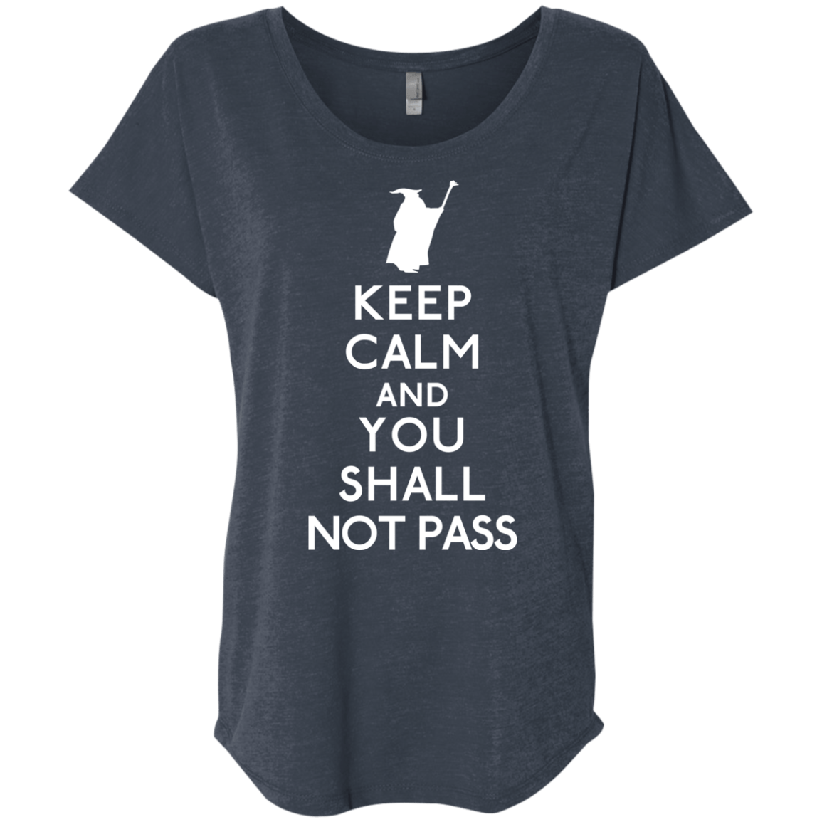 T-Shirts Vintage Navy / X-Small Keep Calm You Shall Not Pass Triblend Dolman Sleeve
