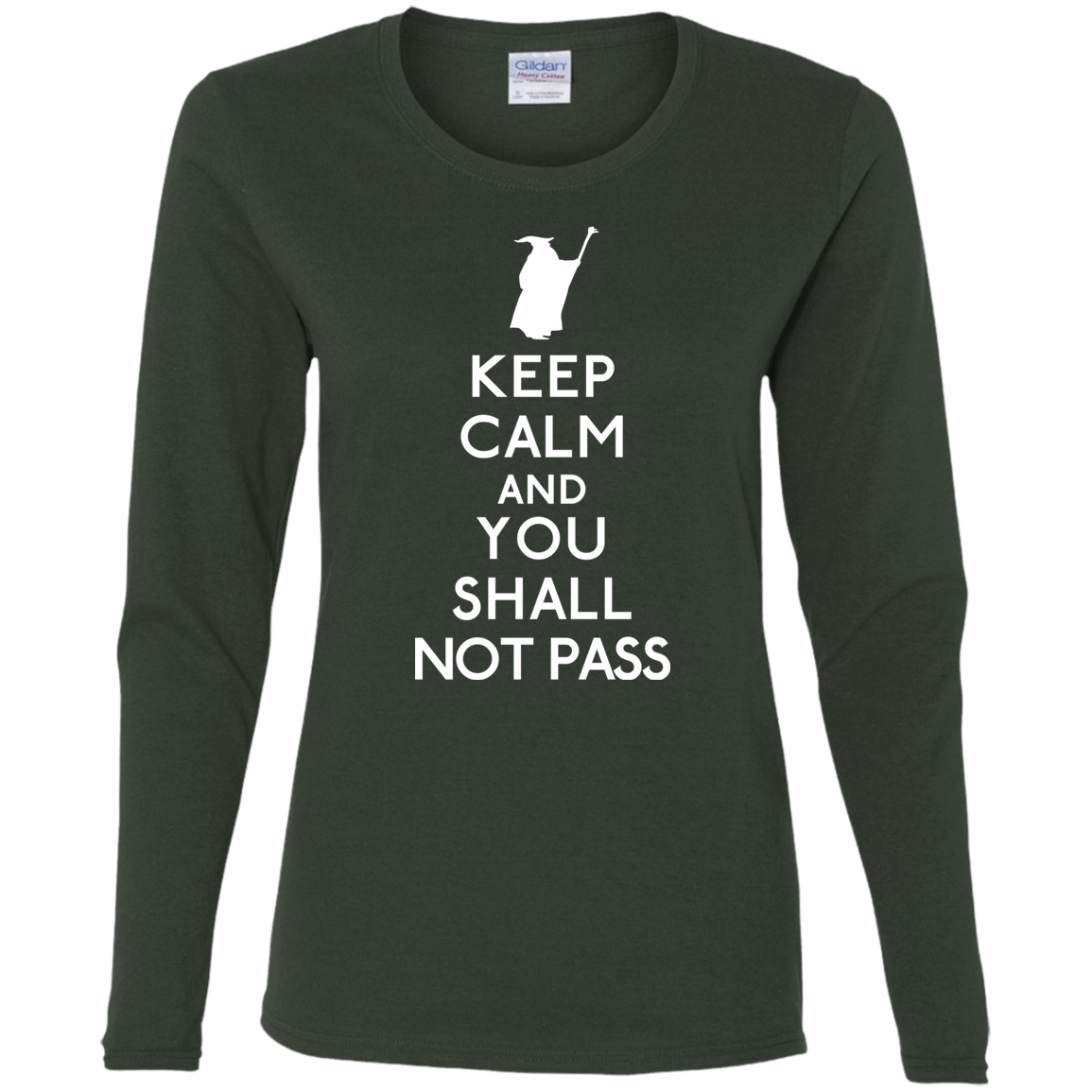 T-Shirts Forest / S Keep Calm You Shall Not Pass Women's Long Sleeve T-Shirt