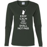 T-Shirts Forest / S Keep Calm You Shall Not Pass Women's Long Sleeve T-Shirt