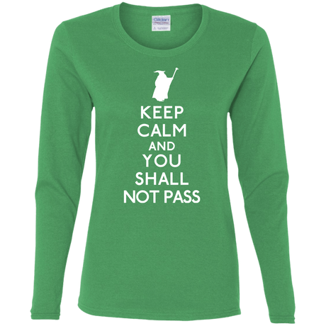 T-Shirts Irish Green / S Keep Calm You Shall Not Pass Women's Long Sleeve T-Shirt