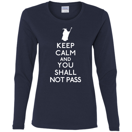 T-Shirts Navy / S Keep Calm You Shall Not Pass Women's Long Sleeve T-Shirt