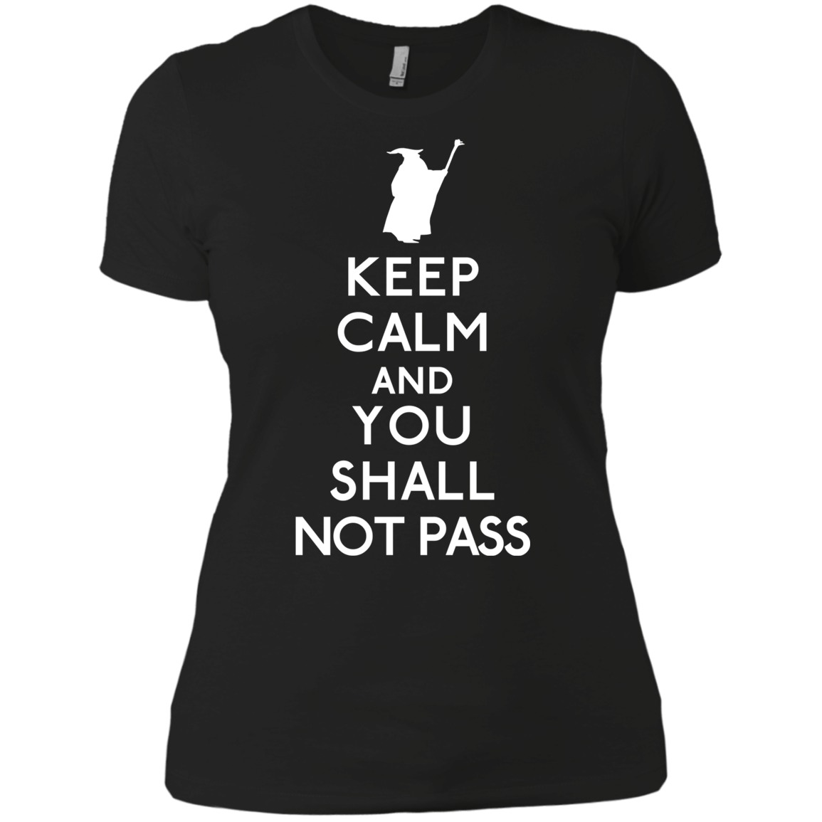 T-Shirts Black / X-Small Keep Calm You Shall Not Pass Women's Premium T-Shirt