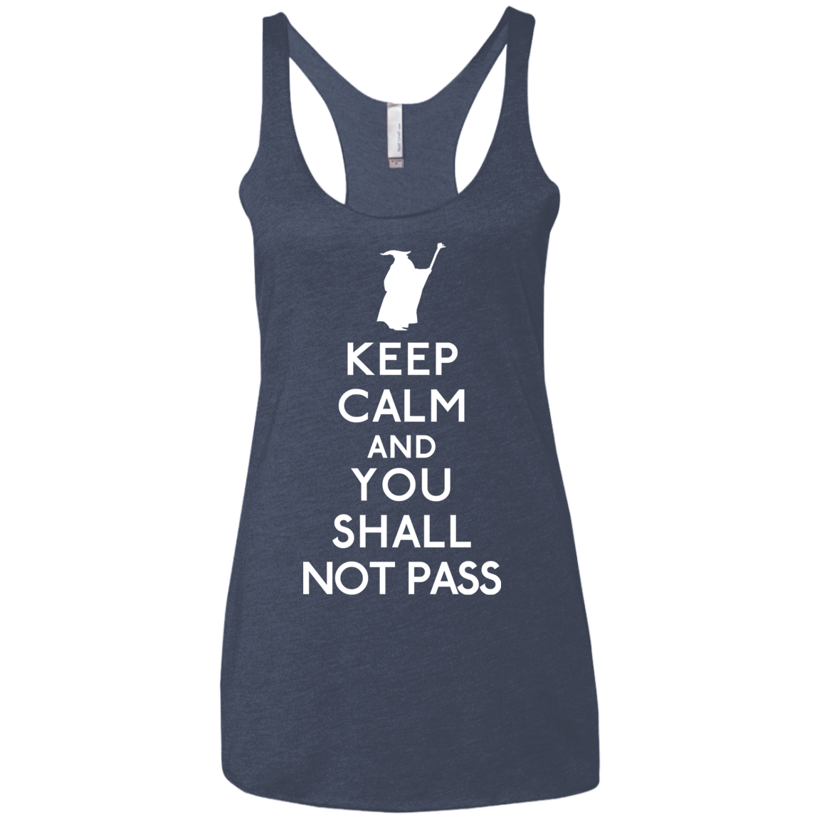 T-Shirts Vintage Navy / X-Small Keep Calm You Shall Not Pass Women's Triblend Racerback Tank