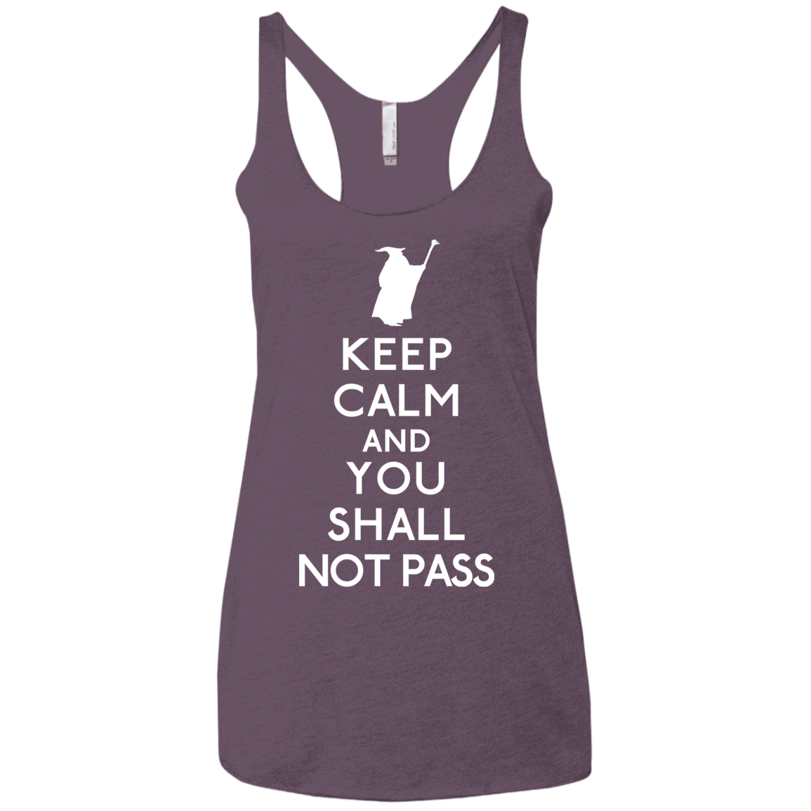 T-Shirts Vintage Purple / X-Small Keep Calm You Shall Not Pass Women's Triblend Racerback Tank
