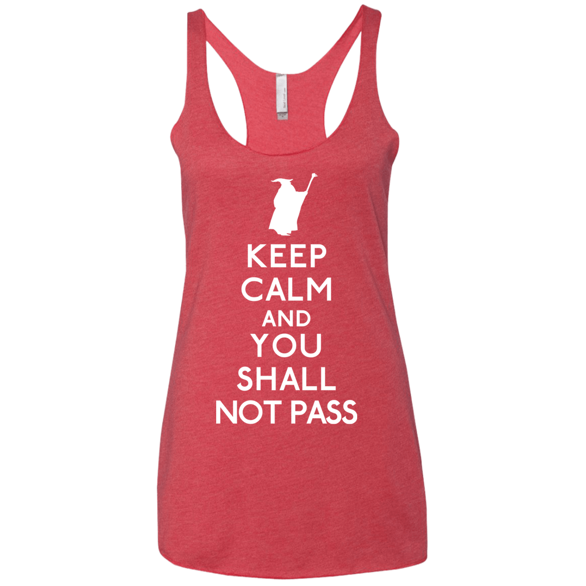T-Shirts Vintage Red / X-Small Keep Calm You Shall Not Pass Women's Triblend Racerback Tank