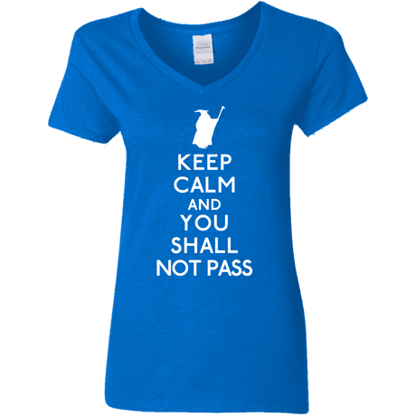 T-Shirts Royal / S Keep Calm You Shall Not Pass Women's V-Neck T-Shirt