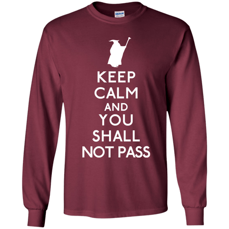 T-Shirts Maroon / YS Keep Calm You Shall Not Pass Youth Long Sleeve T-Shirt