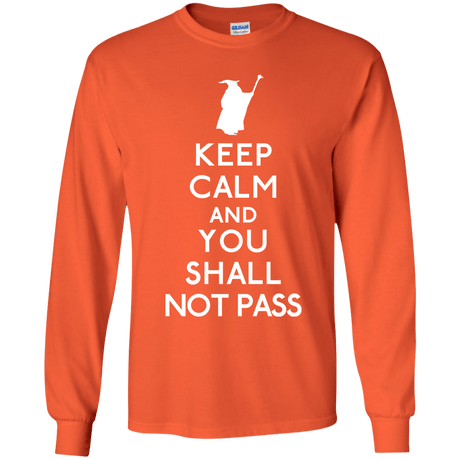 T-Shirts Orange / YS Keep Calm You Shall Not Pass Youth Long Sleeve T-Shirt
