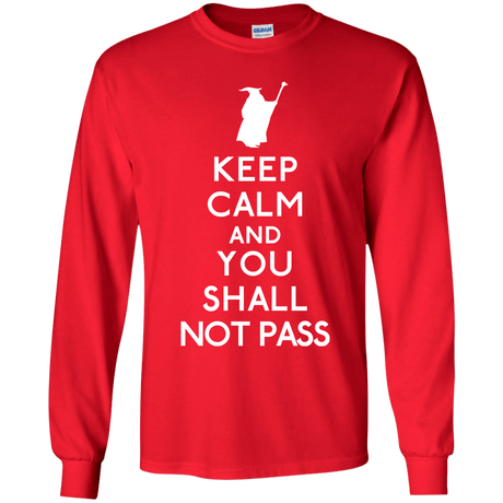 T-Shirts Red / YS Keep Calm You Shall Not Pass Youth Long Sleeve T-Shirt