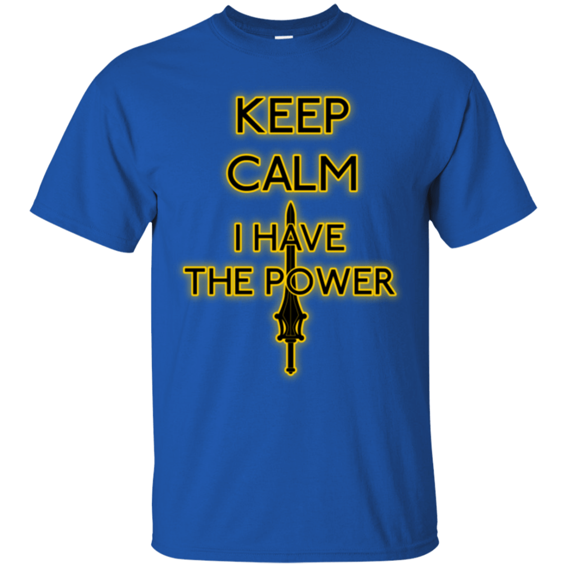 T-Shirts Royal / Small Keep have the Power T-Shirt