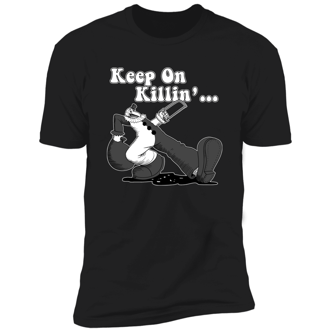 T-Shirts Black / S Keep on Killin Men's Premium T-Shirt
