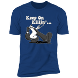 T-Shirts Royal / S Keep on Killin Men's Premium T-Shirt