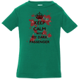 T-Shirts Kelly / 6 Months Keep passenger Infant Premium T-Shirt