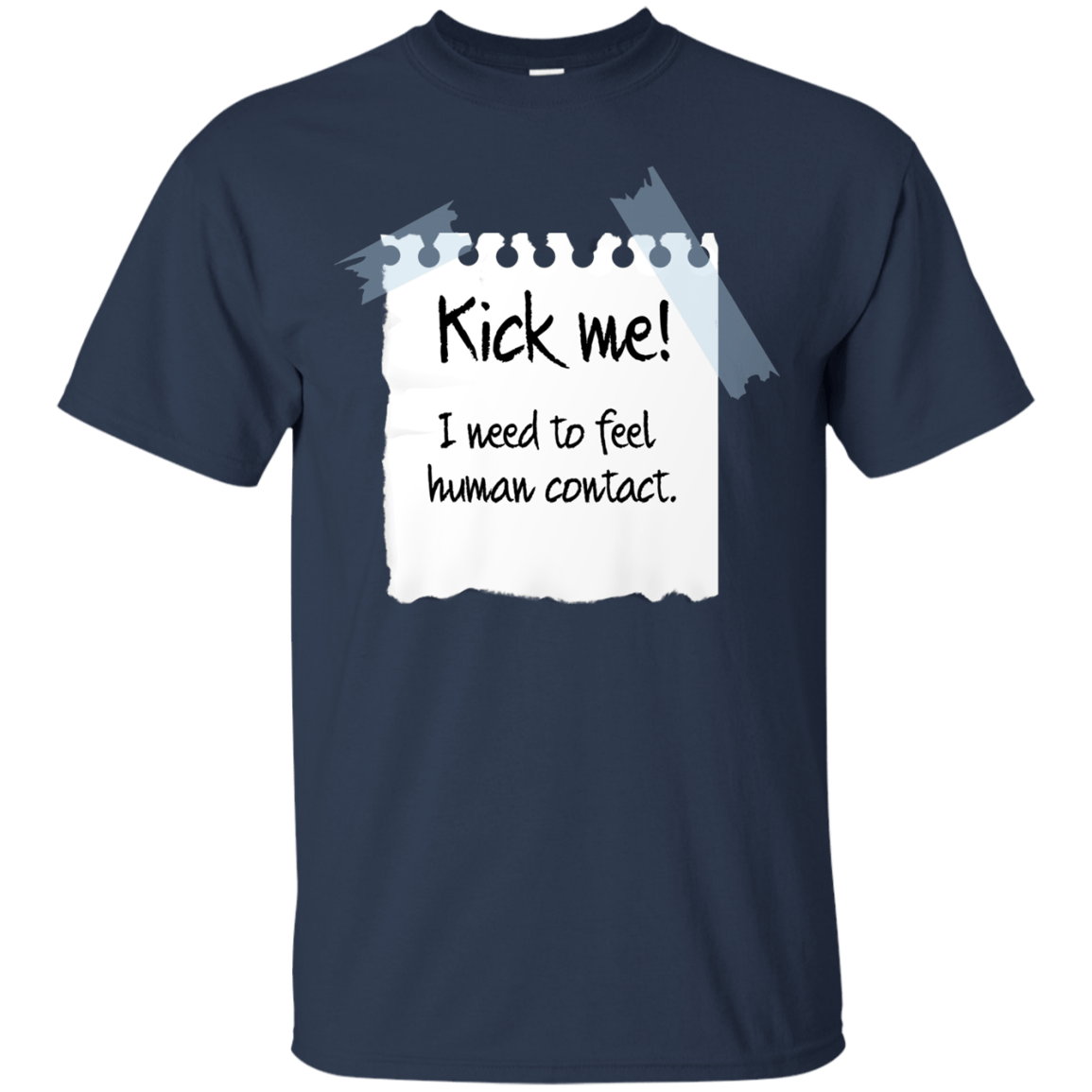 T-Shirts Navy / Small Kick Me T-Shirt