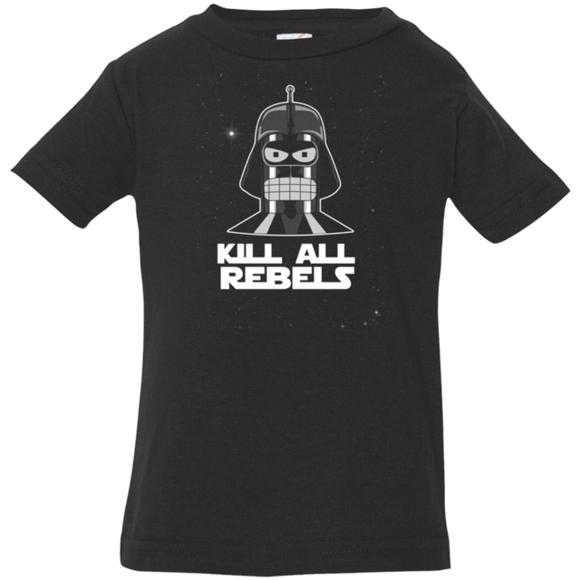 T-Shirts Black / 6 Months Kill all Rebels Infant Premium T-Shirt