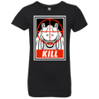 T-Shirts Black / YXS Kill Girls Premium T-Shirt