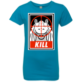 T-Shirts Turquoise / YXS Kill Girls Premium T-Shirt