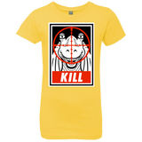 T-Shirts Vibrant Yellow / YXS Kill Girls Premium T-Shirt