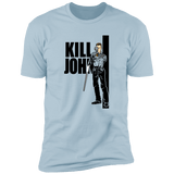 T-Shirts Light Blue / S Kill John Men's Premium T-Shirt