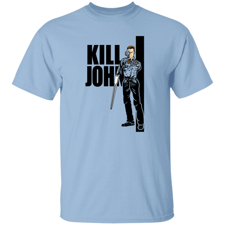 T-Shirts Light Blue / S Kill John T-Shirt