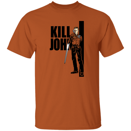 T-Shirts Texas Orange / S Kill John T-Shirt