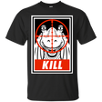 T-Shirts Black / Small Kill T-Shirt