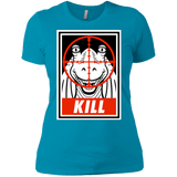 T-Shirts Turquoise / X-Small Kill Women's Premium T-Shirt
