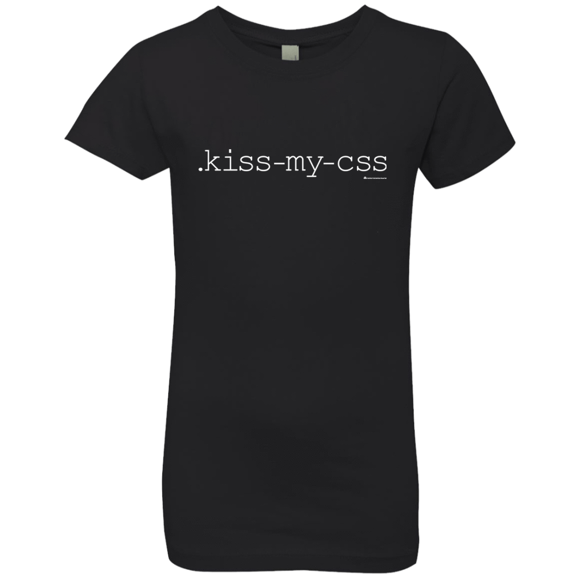 T-Shirts Black / YXS Kiss My CSS Girls Premium T-Shirt