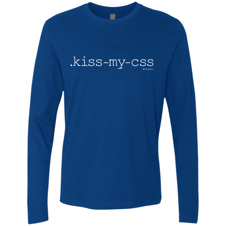 T-Shirts Royal / Small Kiss My CSS Men's Premium Long Sleeve