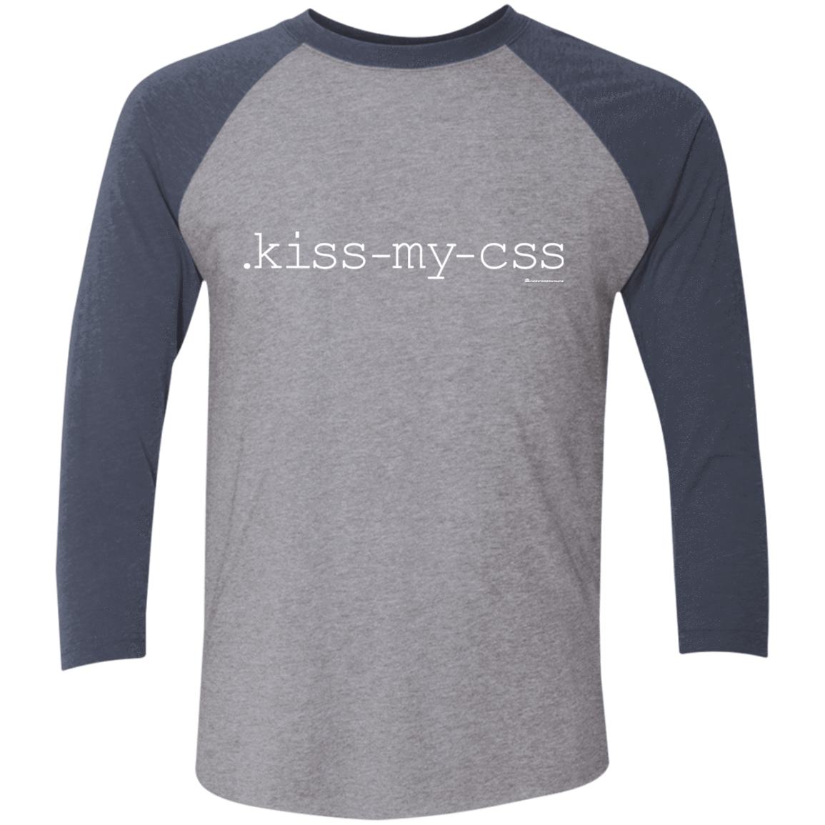 T-Shirts Premium Heather/Vintage Navy / X-Small Kiss My CSS Men's Triblend 3/4 Sleeve