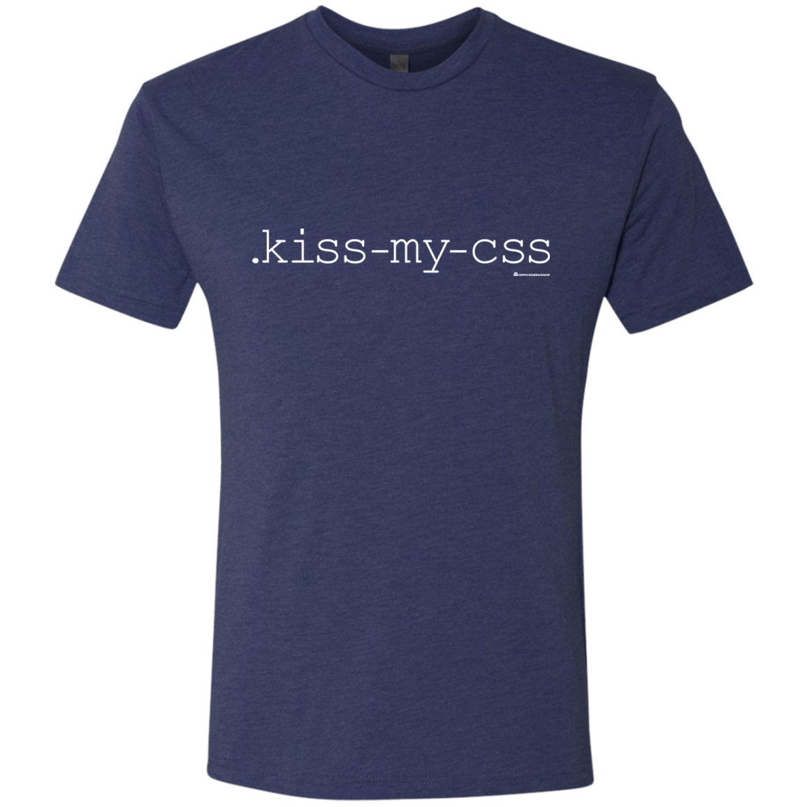 T-Shirts Vintage Navy / Small Kiss My CSS Men's Triblend T-Shirt