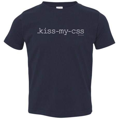 T-Shirts Navy / 2T Kiss My CSS Toddler Premium T-Shirt