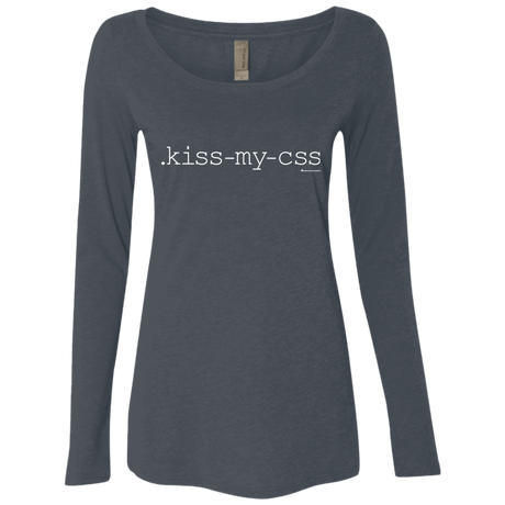 T-Shirts Vintage Navy / Small Kiss My CSS Women's Triblend Long Sleeve Shirt